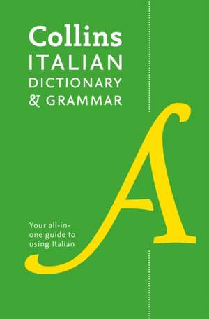 Italian Dictionary and Grammar de Collins Dictionaries