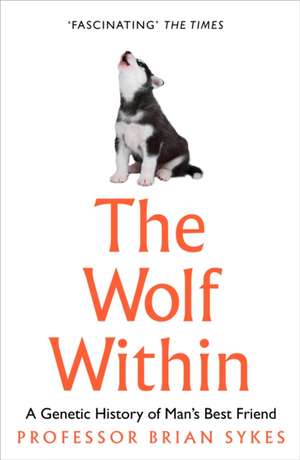 WOLF WITHIN PB de Bryan Sykes