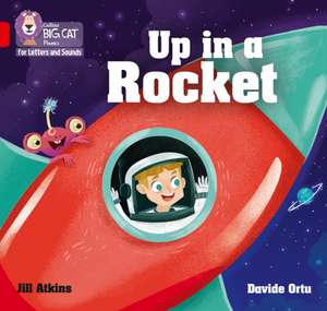 Up in a Rocket de Jill Atkins