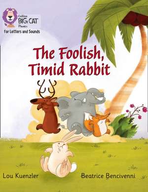 BIG CAT PHONICS - TIMID RABBIT de Lou Kuenzler