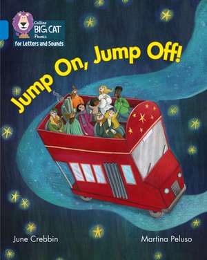 Jump On, Jump Off de June Crebbin