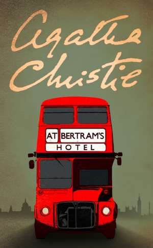 At Bertram's Hotel de Agatha Christie