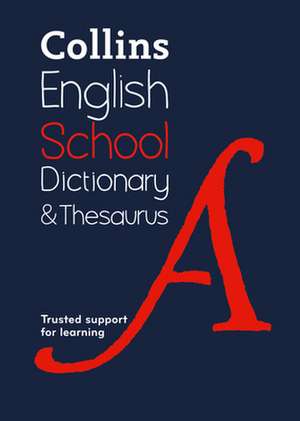 School Dictionary and Thesaurus de Collins Dictionaries