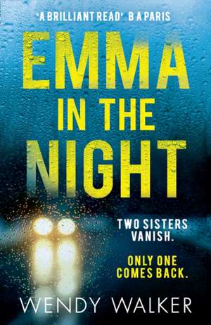 Emma in the Night de Wendy Walker