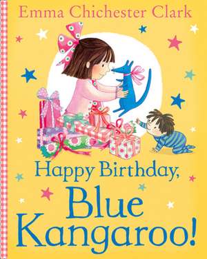 Happy Birthday, Blue Kangaroo! de Emma Chichester-Clark