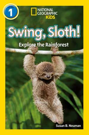 NAT GEO READER - SWING SLOTH de National Geographic Kids