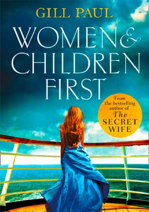 Women and Children First de Gill Paul