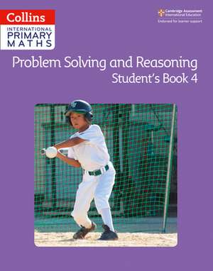 Collins International Primary Maths - Problem Solving and Reasoning Student Book 4 de Collins