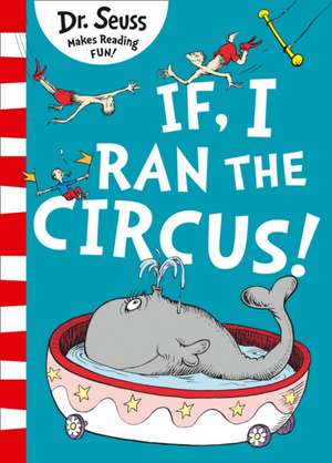 If I Ran The Circus de DR SEUSS