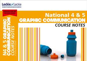 National 4/5 Graphic Communication de Leckie