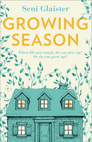 Glaister, S: Growing Season de Seni Glaister