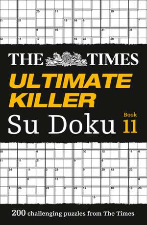 The Times Mind Games: Times Ultimate Killer Su Doku Book 11 de The Times Mind Games