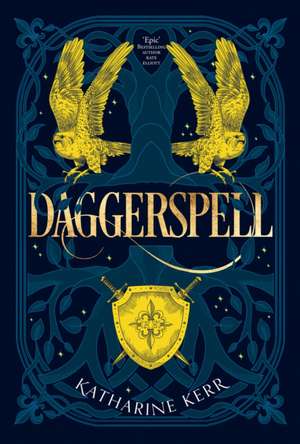 Kerr, K: Daggerspell