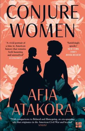 Conjure Women de Afia Atakora