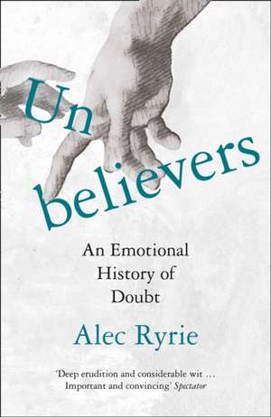Unbelievers de Alec Ryrie