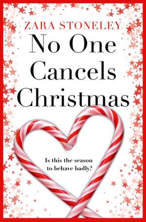 No One Cancels Christmas de Zara Stoneley