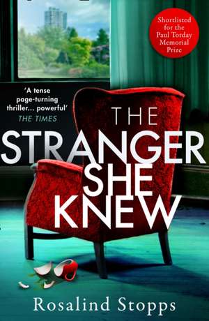 The Stranger She Knew de Rosalind Stopps