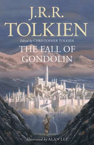 The Fall of Gondolin de J. R. R. Tolkien