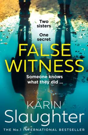 False Witness de Karin Slaughter