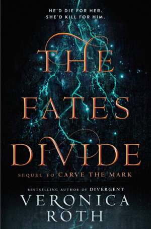 Fates Divide de Veronica Roth