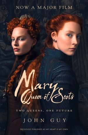 Mary Queen of Scots de John Guy