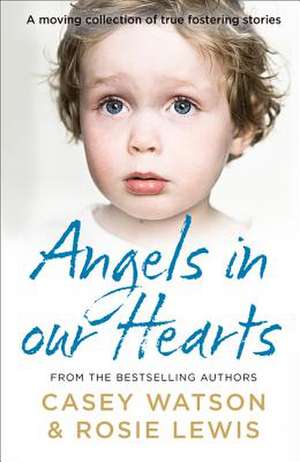 Angels in Our Hearts de Rosie Lewis