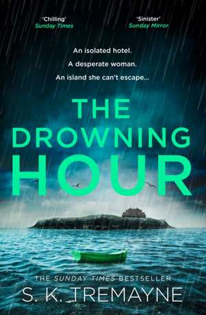 DROWNING HOUR PB de S. K. Tremayne