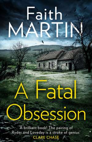 A Fatal Obsession de Faith Martin