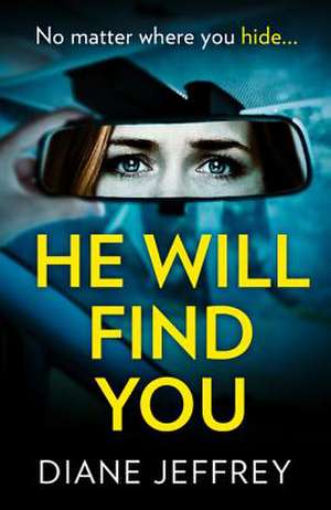 He Will Find You de Diane Jeffrey