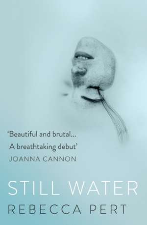 Still Water de Rebecca Pert