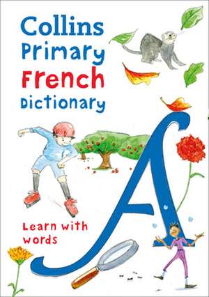 Primary French Dictionary de Collins Dictionaries