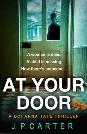 At Your Door de J. P. Carter