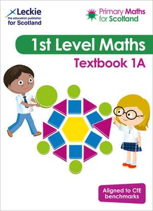 Primary Maths for Scotland - Primary Maths for Scotland Textbook 1a de Craig Lowther