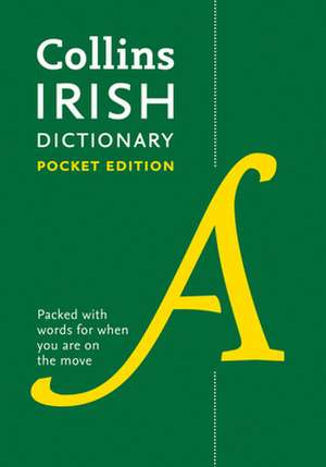 Collins Irish Dictionary: Pocket Edition de Collins Dictionaries