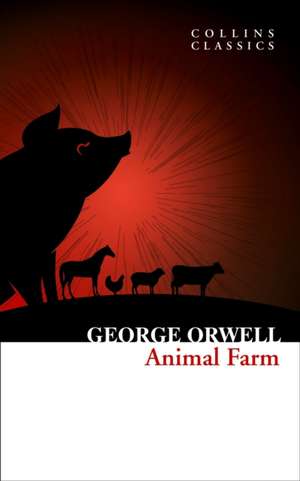 ANIMAL FARM de GEORGE ORWELL