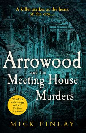 Arrowood and the Meeting House Murders de Mick Finlay