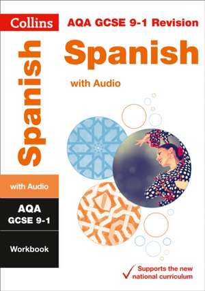 AQA GCSE 9-1 Spanish Workbook de Collins Gcse