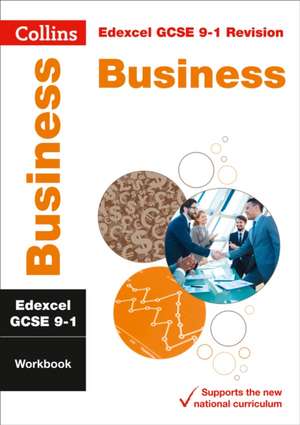 Edexcel GCSE 9-1 Business Workbook de Collins Gcse