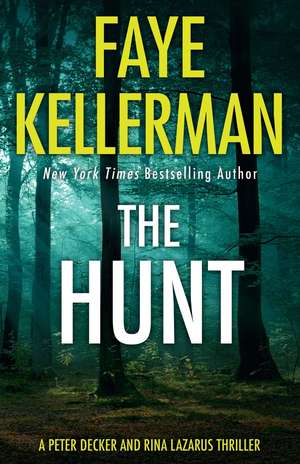 Kellerman, F: Hunt