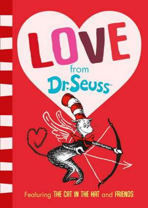 Love From Dr. Seuss de Dr. Seuss