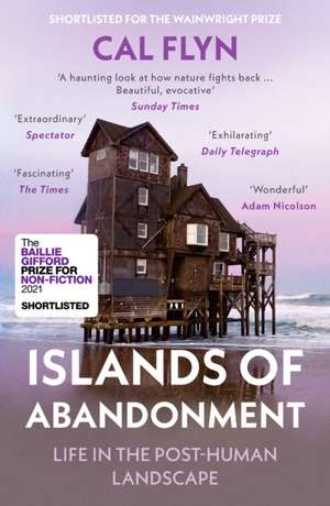 Islands of Abandonment de Cal Flyn