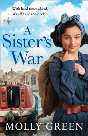 A Sister's War de Molly Green