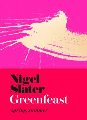 Greenfeast de Nigel Slater