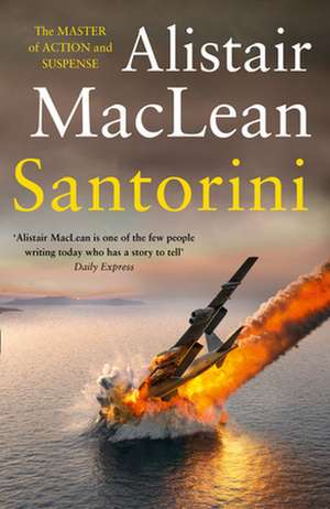 Santorini de Alistair Maclean