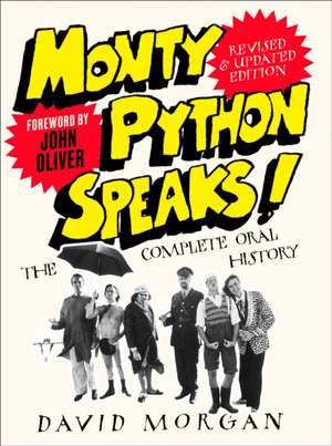 Monty Python Speaks! Revised and Updated Edition de David Morgan