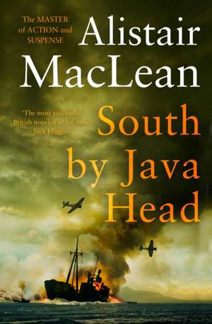 SOUTH BY JAVA HEAD PB de Alistair Maclean