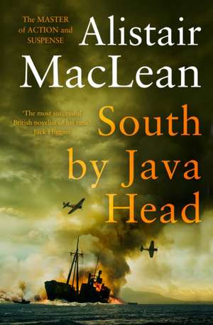 South by Java Head de Alistair Maclean