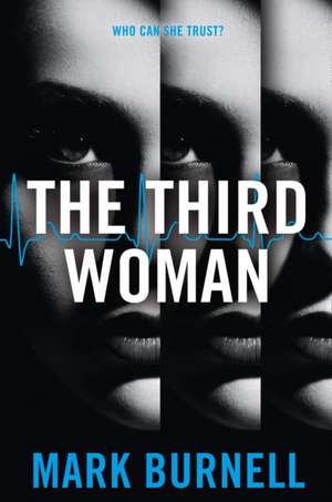 The Third Woman de Mark Burnell