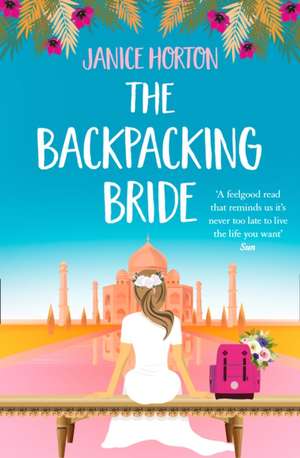 The Backpacking Bride de Janice Horton