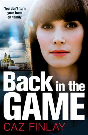 Back in the Game de Caz Finlay